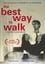 The Best Way to Walk photo