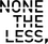 Nonetheless Productions