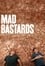 Mad Bastards photo