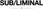 Sub/liminal Productions