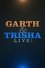 Garth & Trisha Live! photo