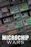 Microchip Wars
