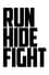 Run Hide Fight photo