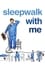 Sleepwalk with Me photo
