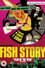 Fish Story photo