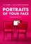 Portraits of Your Face photo