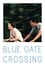 Blue Gate Crossing photo