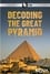 Decoding the Great Pyramid photo