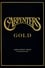 The Carpenters - Gold: Greatest Hits photo