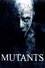 Mutants photo