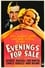 Evenings for Sale