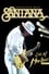 Santana: Greatest Hits - Live at Montreux 2011 photo