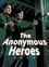 The Anonymous Heroes photo