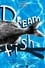 Dreamfish photo
