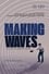 Making Waves: The Art of Cinematic Sound photo