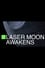 Star Wars: Laser Moon Awakens photo