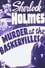 Murder at the Baskervilles photo