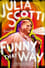 Julia Scotti: Funny That Way photo