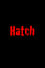 Hatch photo