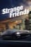 Strange Friends photo