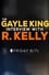 The Gayle King Interview with R. Kelly photo