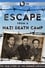 Escape From a Nazi Death Camp photo