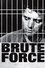 Brute Force photo