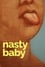 Nasty Baby photo