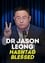 Dr Jason Leong: Hashtag Blessed photo
