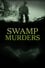 Swamp Murders photo