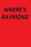 Where's Raymond? photo
