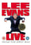 Lee Evans: Live from the West End photo