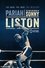 Pariah: The Lives and Deaths of Sonny Liston photo