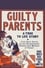 Guilty Parents