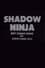 Shadow Ninja photo