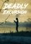 Deadly Excursion photo