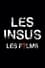 Les Insus - Les Films photo