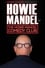 Howie Mandel Presents Howie Mandel at the Howie Mandel Comedy Club photo