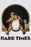 Hard Times photo