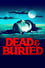 Dead & Buried photo