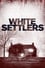 White Settlers photo