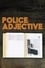 Police, Adjective photo