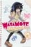 WATAMOTE ~No Matter How I Look at It, It's You Guys Fault I'm Not Popular!~ photo