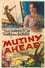 Mutiny Ahead photo