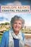 Penelope Keith's Coastal Villages photo