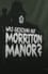 What happened at Morriton Manor? photo