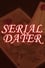 Serial Dater photo