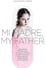 Mi Madre, My Father photo