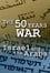 The Fifty Years War: Israel and the Arabs photo