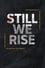 Still We Rise photo